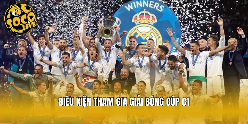 Điều kiện tham gia giải bóng cúp C1